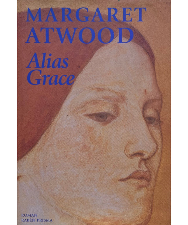 Alias Grace - Margaret Atwood