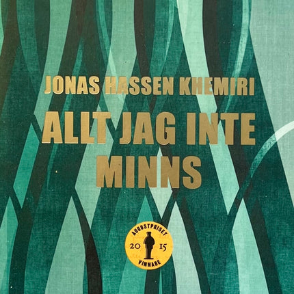 Allt Jag Inte Minns - Jonas Hassen Khemiri