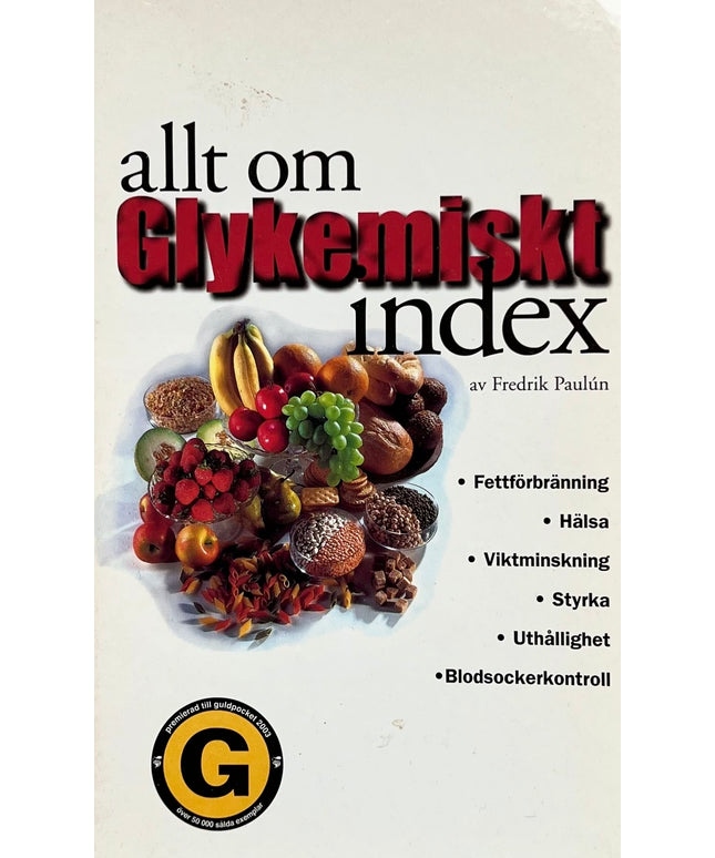 Allt om Glykemiskt Index - Fredrik Paulún
