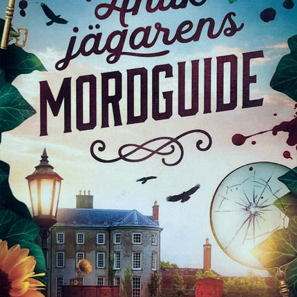 Antik Jägarens Mordguide - C.L. Miller