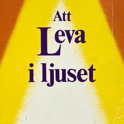 Att Leva i Ljuset - Shakti Gawain & Laurel King