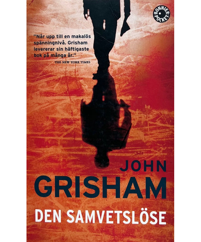 Den Samvetslöse - John Grisham