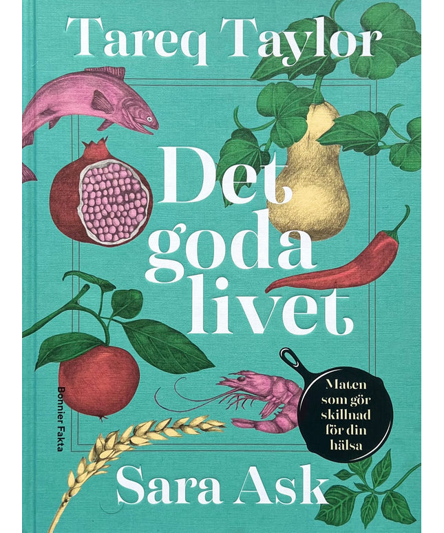 Det goda livet - Tareq Taylor & Sara Ask