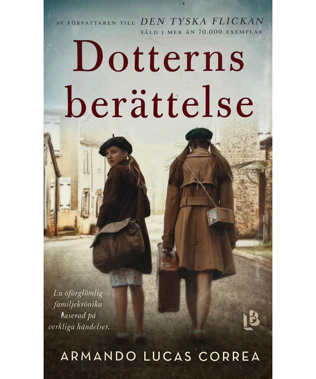 Dotterns Berättelse - Armando Lucas Correa