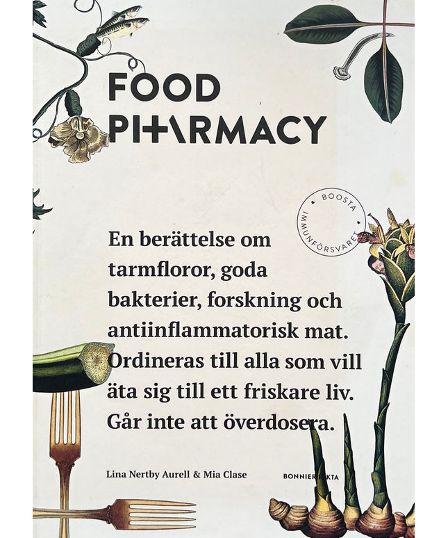 Food Pharmacy - Lina Nertby Aurell & Mia Clase