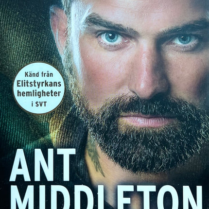 Förste Man In - Ant Middleton