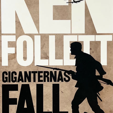 Giganternas Fall - Ken Follett