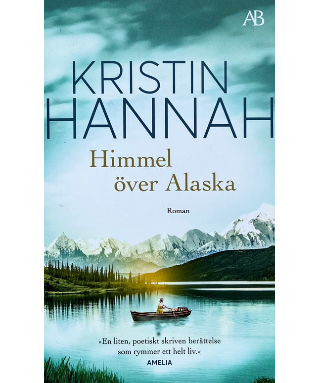 Himmel Över Alaska - Kristin Hannah