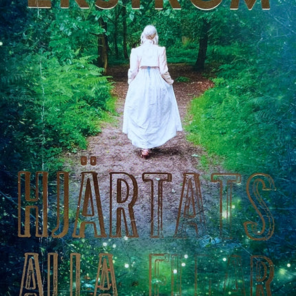 Hjärtats alla eldar - Alice Ekström
