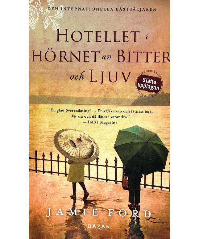 Hotellet Hörnet av Bitter och Ljuv - Jamie Ford