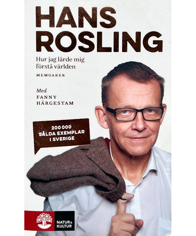 Hur jag lärde mig förstå världen - Hans Rosling