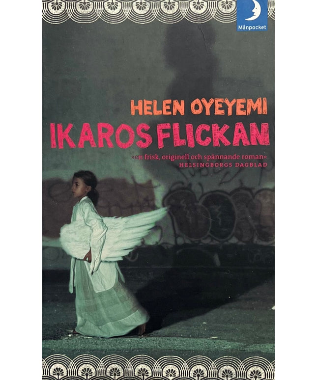 Ikaros Flickan - Helen Oyeymi