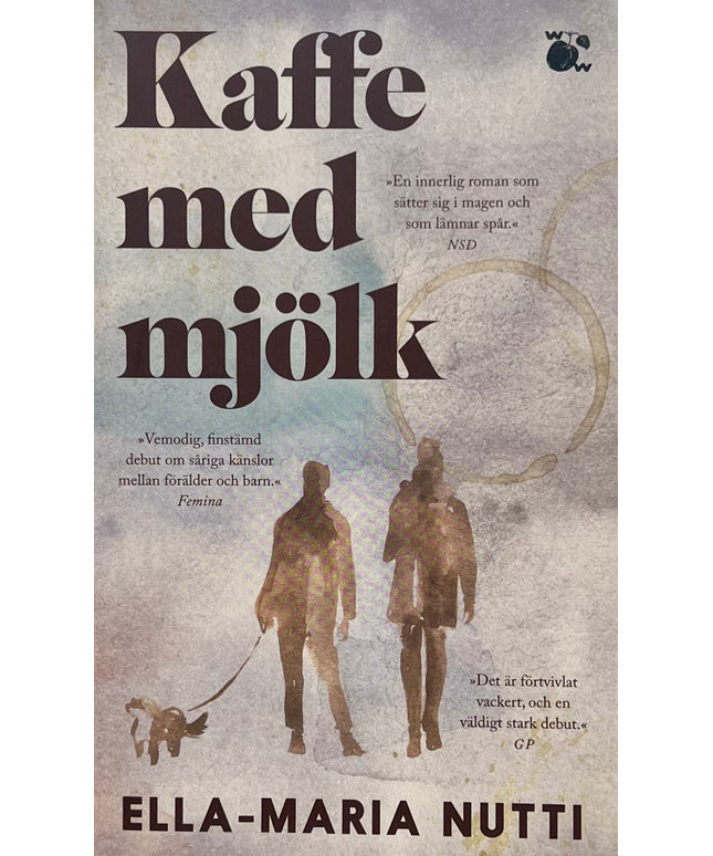 Kaffe med Mjölk - Ella-Maria Nutti