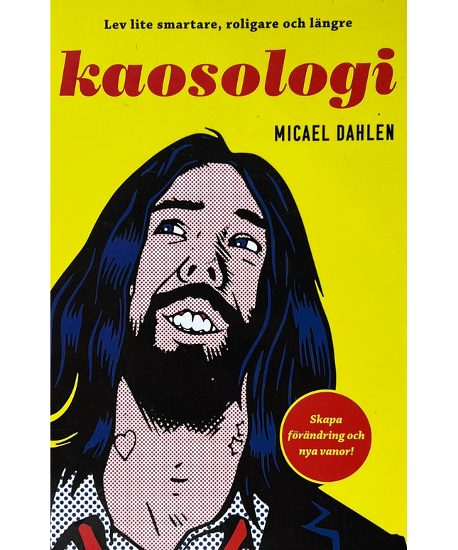 Kaosologi - Micael Dahlen