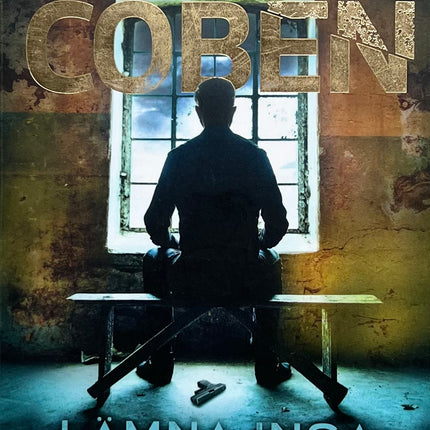 Lämna Inga Spår by Harlan Coben