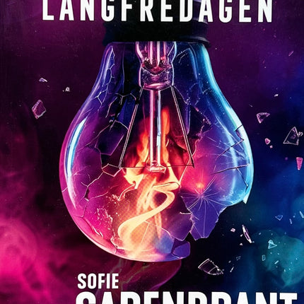 Långfredagen - Sofie Sarenbrant & Carina Bergfelt