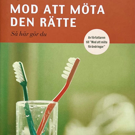 Mod Att Möta Den Rätte - Inga-Lill Valfridsson