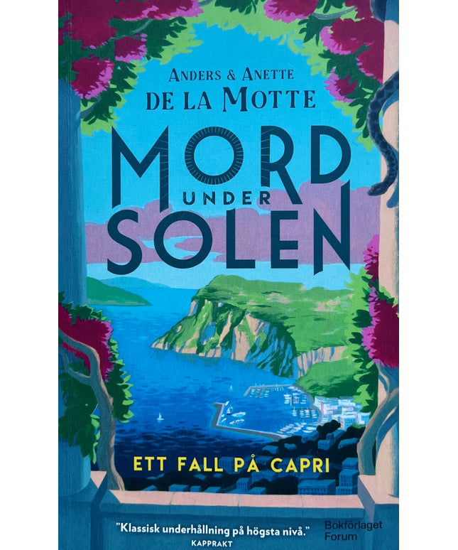 Mord Under Solen - Anders & Anette De La Motte