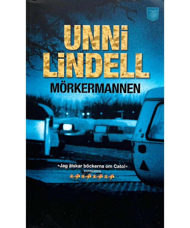 Mörkermannen - Unni Lindell