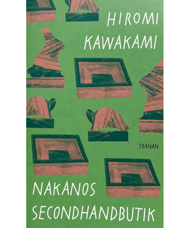 Nakanos Secondhandbutik - Hiromi Kawakami