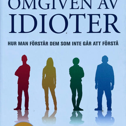 Omgiven Av Idioter - Thomas Erikson