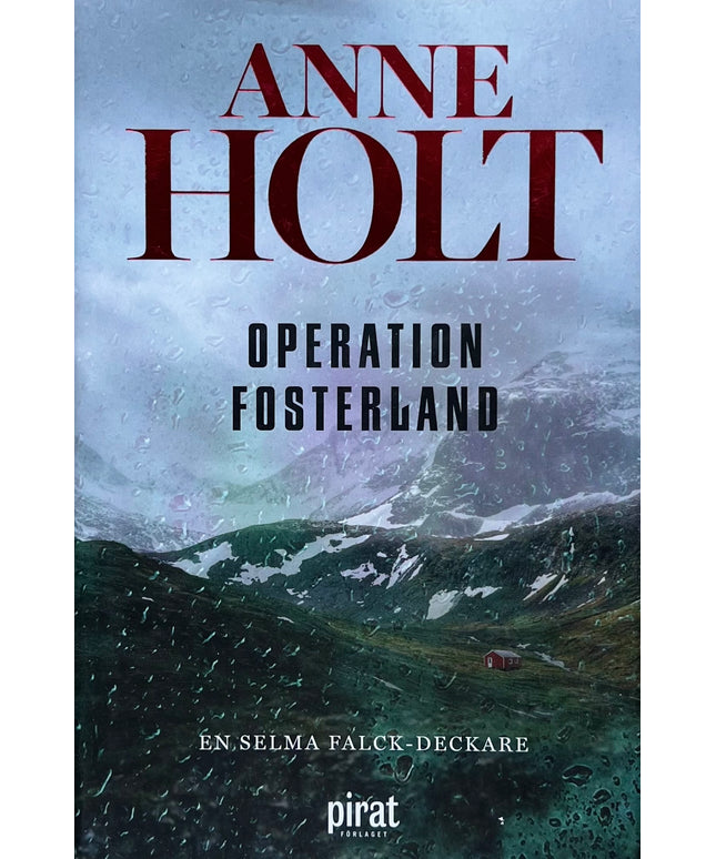 Operation fosterland - Anne Holt