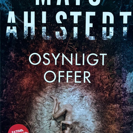 Osynligt Offer - Mats Ahlstedt