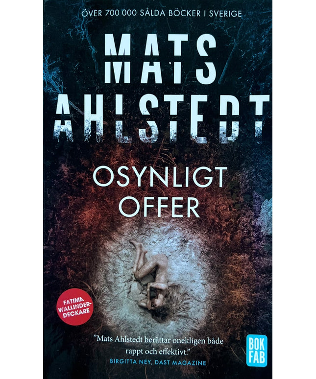 Osynligt Offer - Mats Ahlstedt