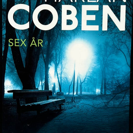 Sex År - Harlan Coben