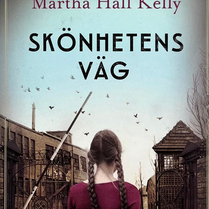 Skönhetens Väg - Martha Hall Kelly