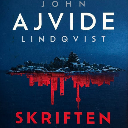 Skriften i Vattnet - John Ajvide Lindqvist