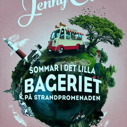 Sommar I Det Lilla Bagariet På Strandpromenaden - Jenny Colban