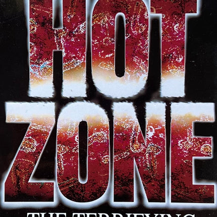 The Hot Zone - Richard Preston