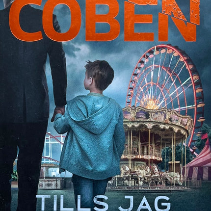 Tills Jag Hittar Dig - Harlan Coben