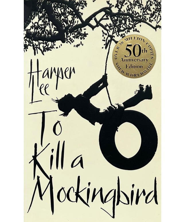 To Kill A Mockingbird - Harper Lee