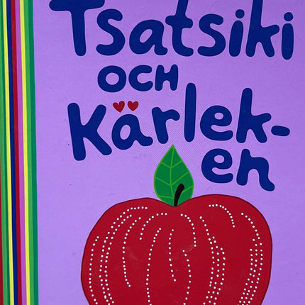 Tsatsiki och Kärleken - Moni Nilsson