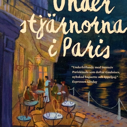 Under stjärnorna i Paris - Karolina Schützer