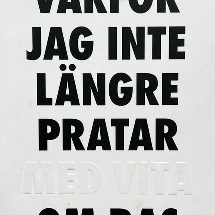 Varför Jag Inte Längre Pratar Med Vita Om Ras - Reni Eddo-Lodge