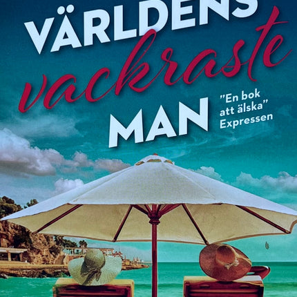 Världens Vackraste Man - Lena Ackebo