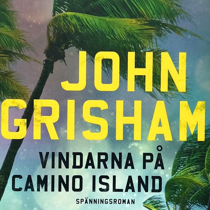 Vindarna på Camino Island - John Grisham