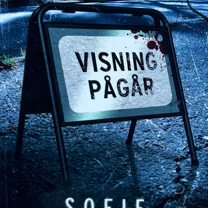 Visning Pågår - Sofie Sarenbrant
